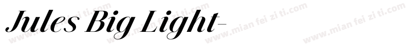 Jules Big Light字体转换